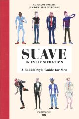 Suave in Every Situation: A Rakish Style Guide for Men