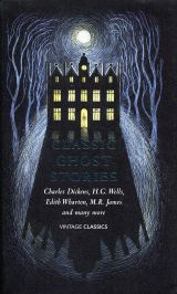 Classic Ghost Stories: Spooky Tales to Read at Christmas