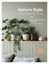 Nature Style: Cultivating Wellbeing at Home with Plants 