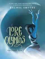 Lore Olympus: Volume Six