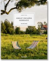 Great Escapes Germany. The Hotel Book 