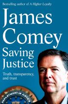 Saving Justice: Truth, Transparency, and Trust 