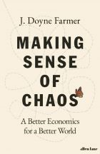 Making Sense of Chaos: A Better Economics for a Better World 