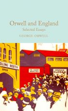 Orwell and England. Selected Essays 