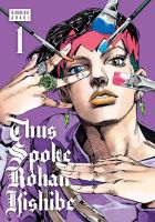 Thus Spoke Rohan Kishibe: Volume 1